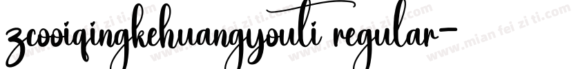 zcooiqingkehuangyouti regular字体转换